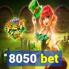 8050 bet